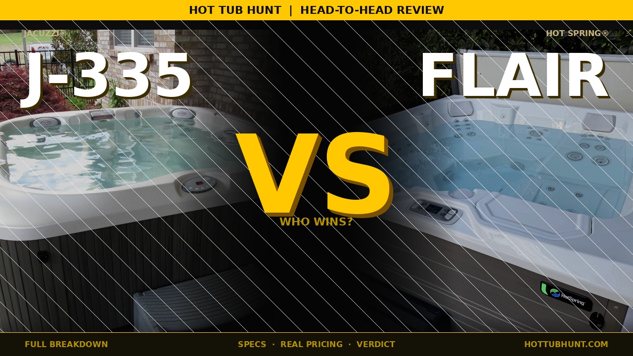 Jacuzzi J-335 vs. Hot Spring Flair: Which One Deserves Your Backyard?